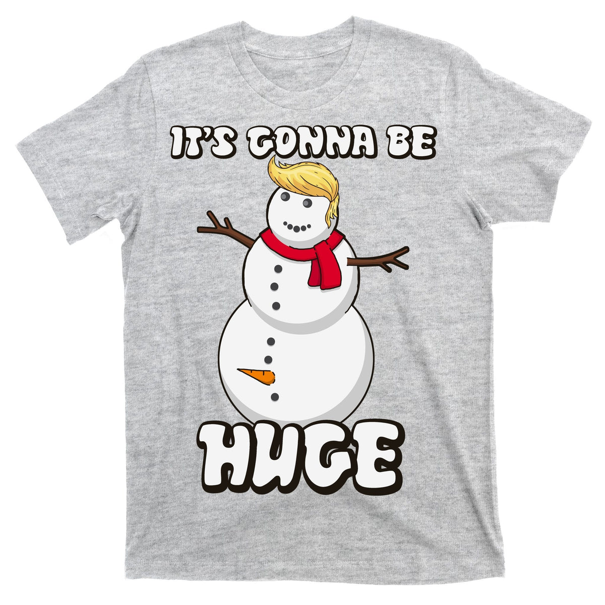 It's Gonna Be Huge Trump Christmas Snowman T-Shirt product image 9