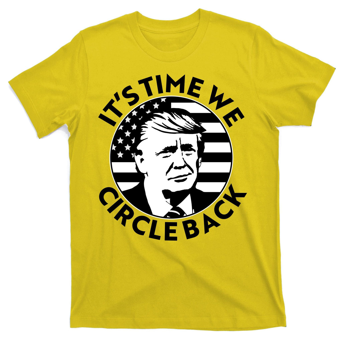 It's Time We Circle Back Trump 2024 Election T-Shirt product image 3