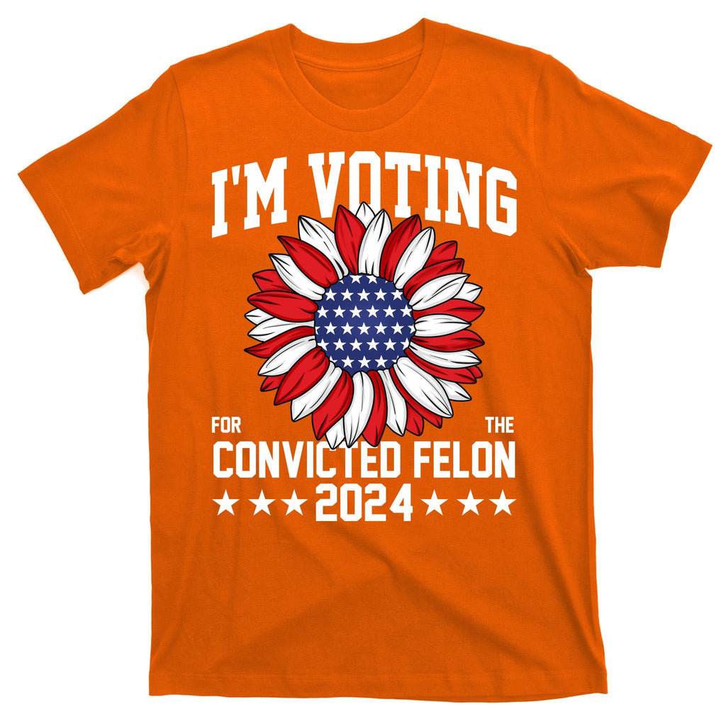 Im Voting For The Convicted Felon 4th Of July Pro Trump product image 5