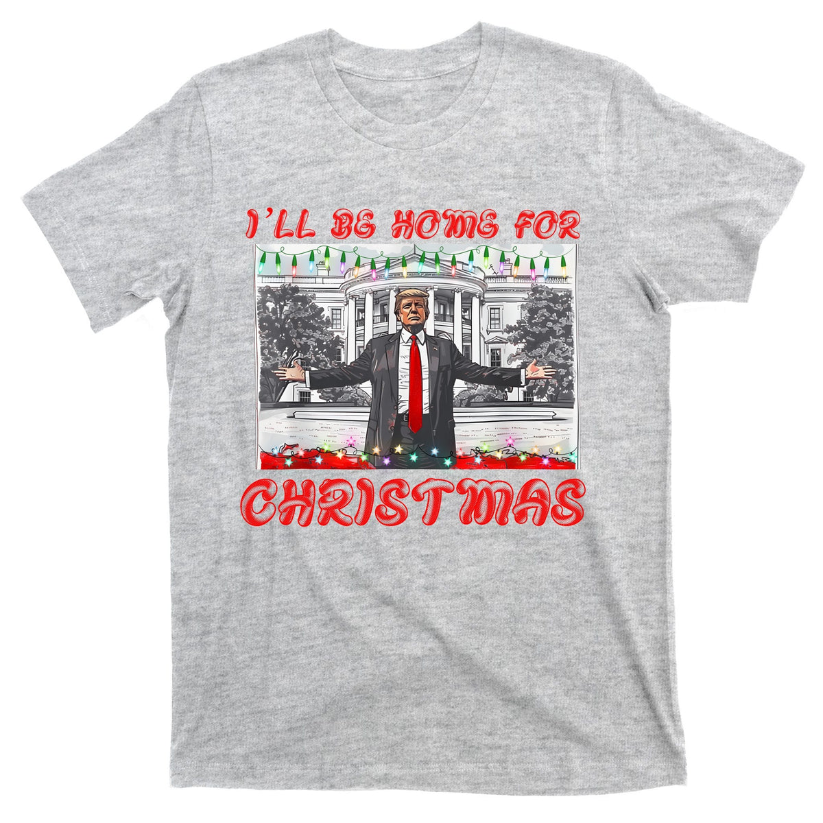 I Will Be Home For Christmas Donald Trump 47th President Of product image 9