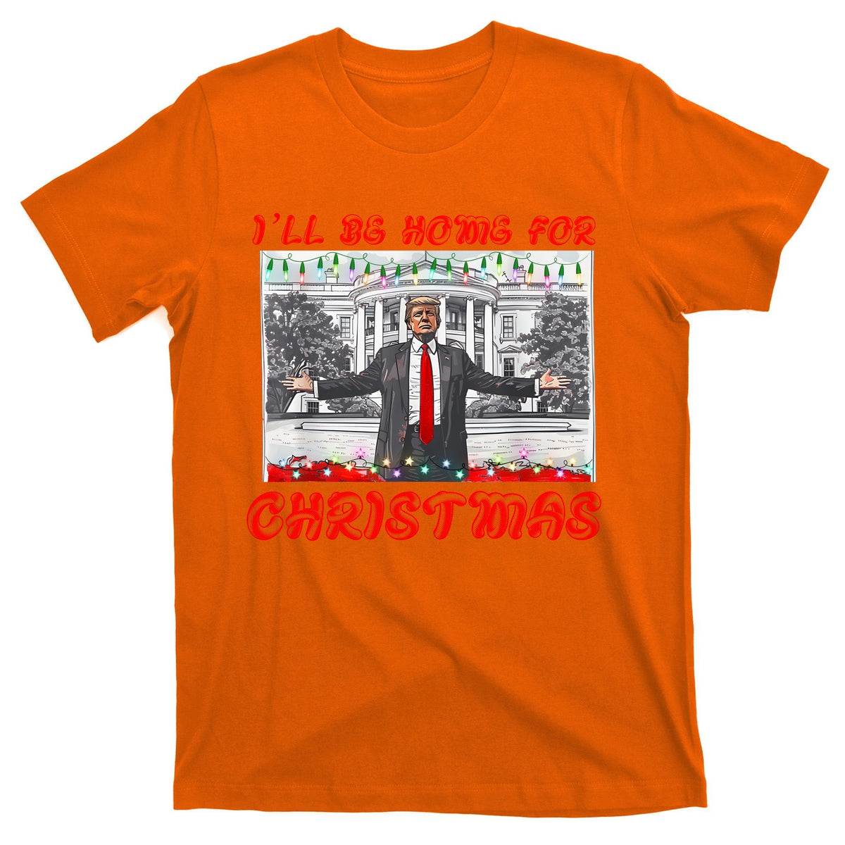 I Will Be Home For Christmas Donald Trump 47th President Of product image 5
