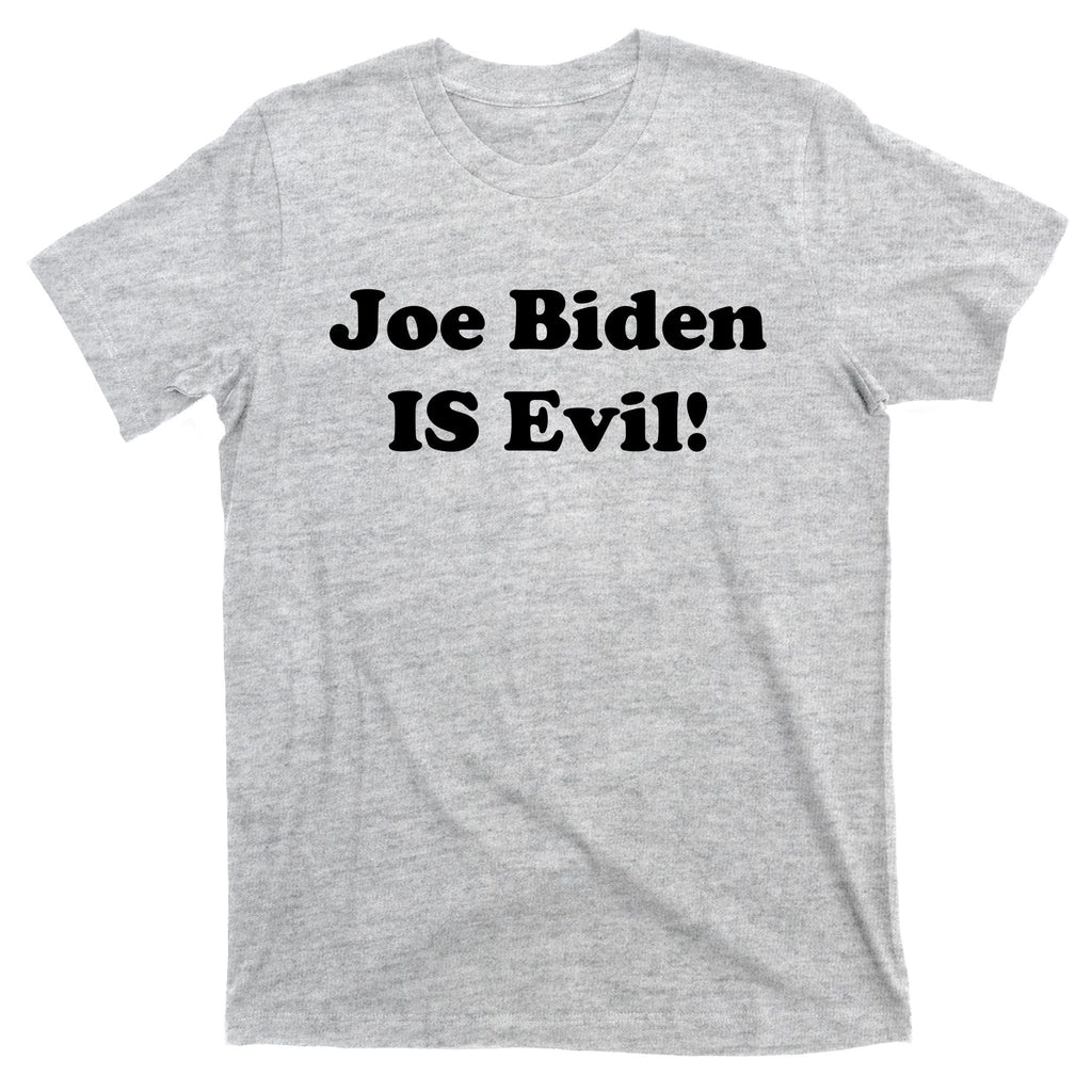 Joe Biden Is Evil T-Shirt product image 9