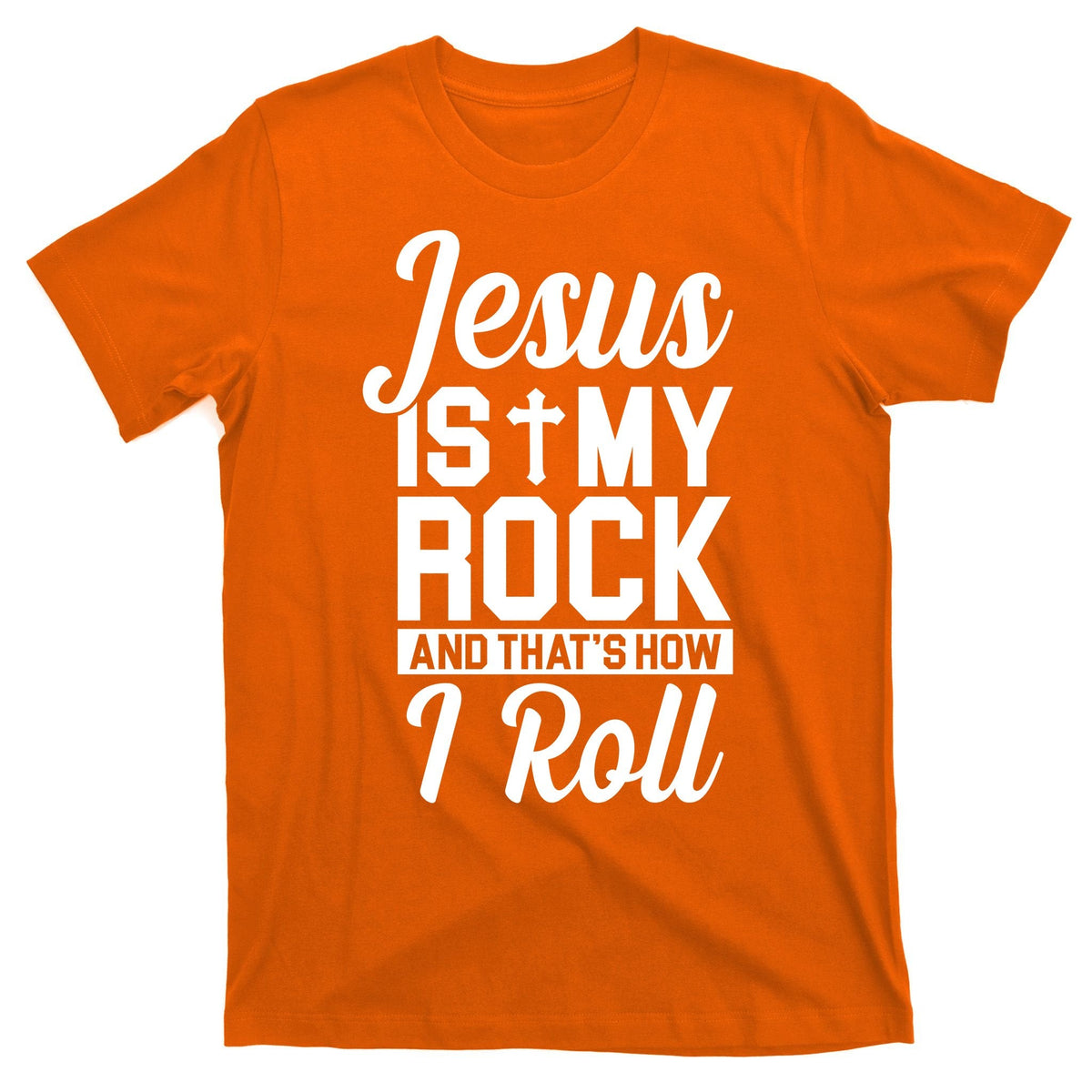 Jesus Is My Rock And That's How I Roll T-Shirt product image 5