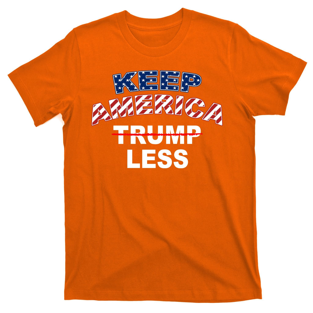 Keep America Trump Less T-Shirt product image 5