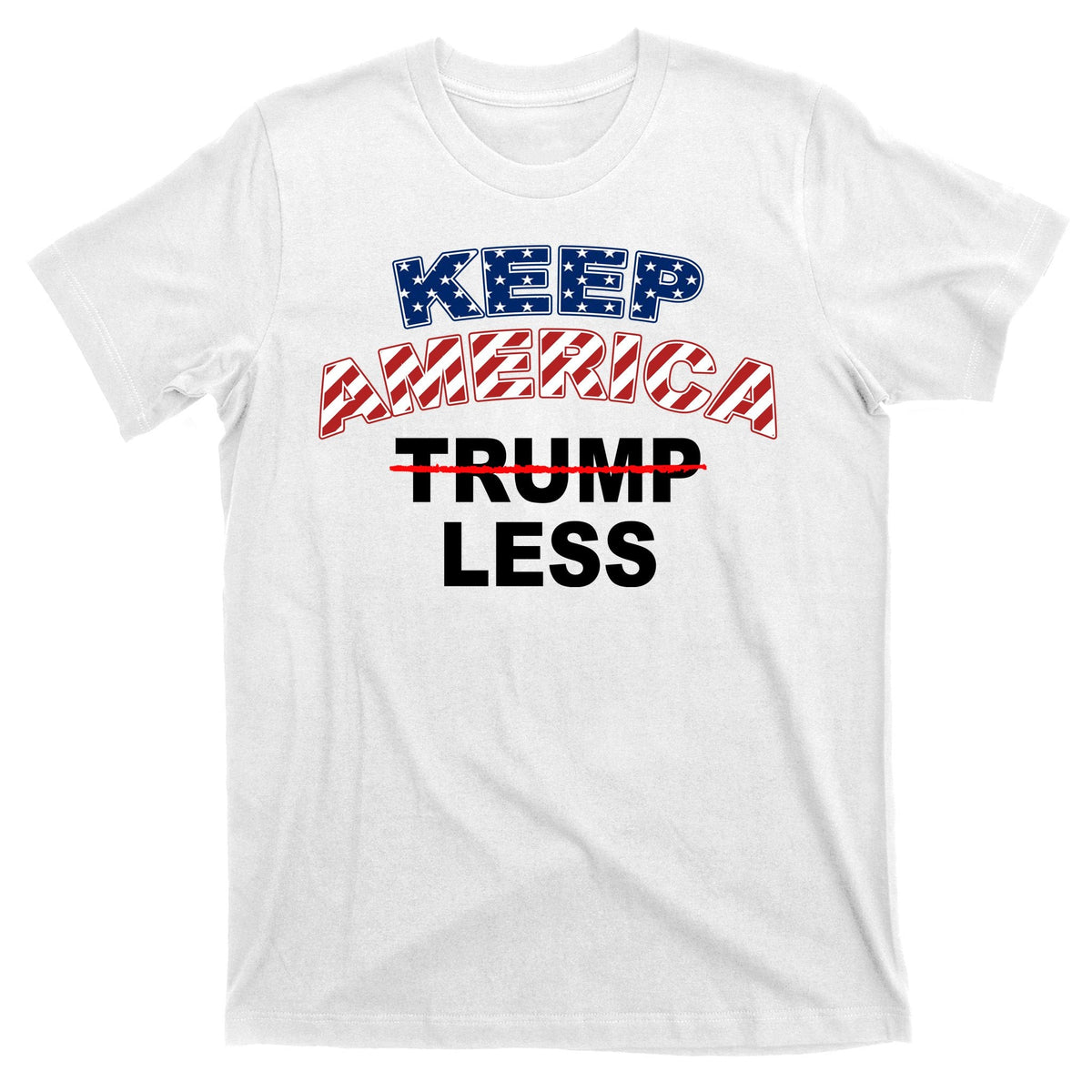 Keep America Trump Less T-Shirt product image 11