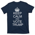 Keep Calm And Vote Trump T-Shirt product image 1