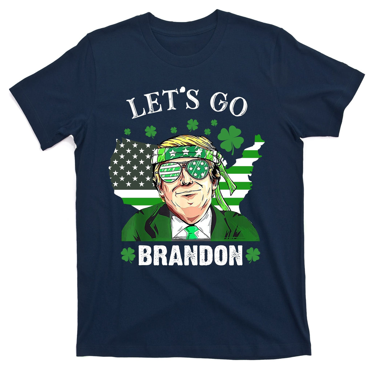 Let's Go Brandon St Patrick's Day Trump Funny Political product image 1
