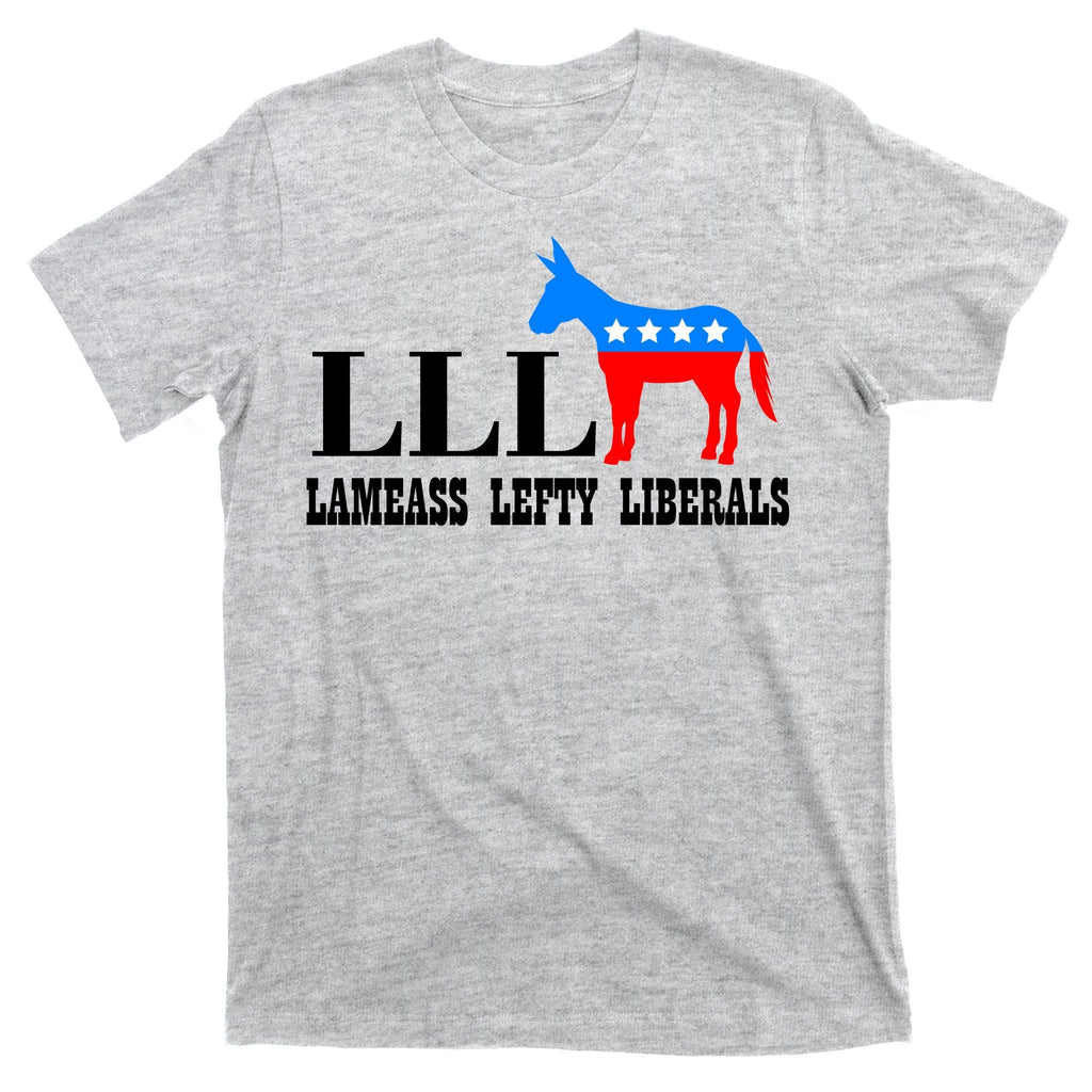 LLL - Lameass Lefty Liberals Anti Liberal T-Shirt product image 9