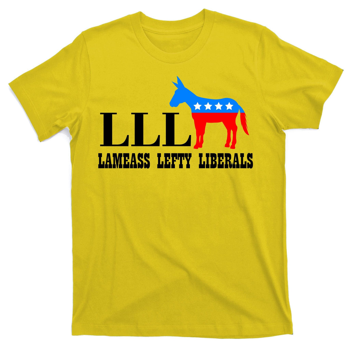 LLL - Lameass Lefty Liberals Anti Liberal T-Shirt product image 3