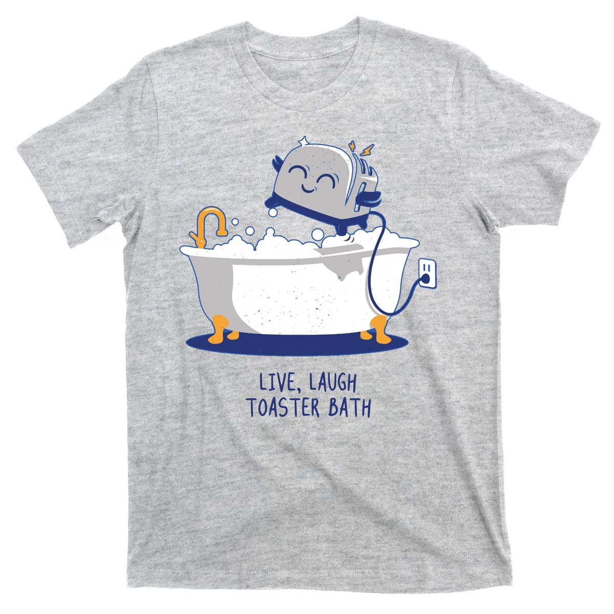 Live Laugh Toaster Bath Funny T-Shirt product image 9