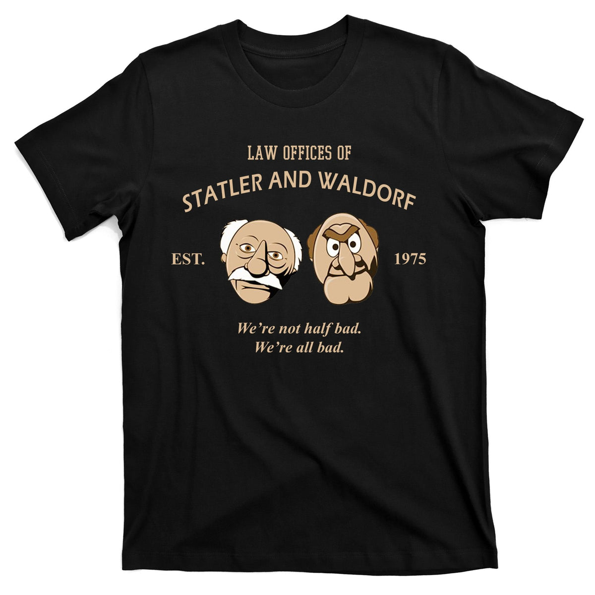 Law Offices Of Statler And Waldorf Est 1975 T-Shirt product image 7