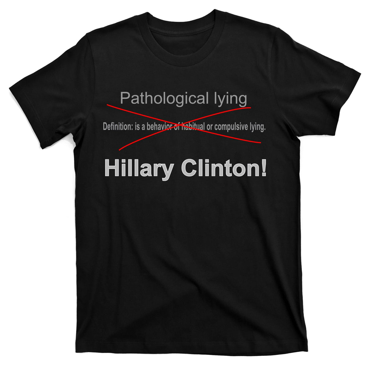 Lying Hillary Clinton Funny Definition T-Shirt product image 7