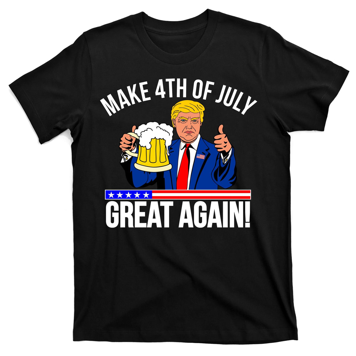 Make 4th of July Great Again! Donald Trump Beer USA T-Shirt product image 7