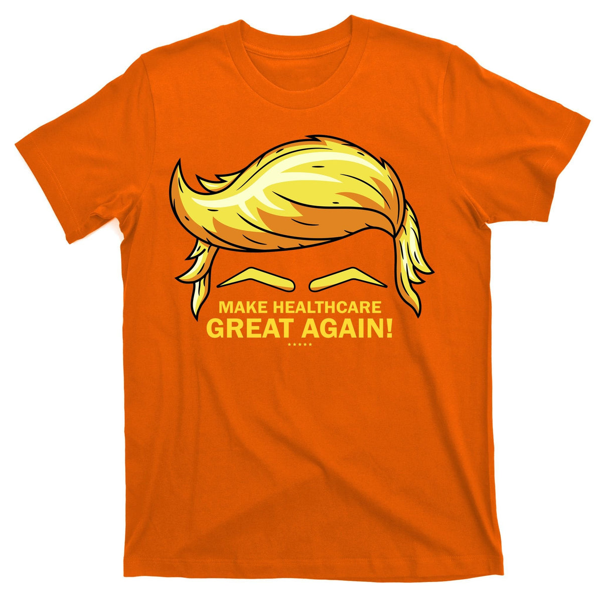 Make Health Care Great Again Trump T-Shirt product image 5