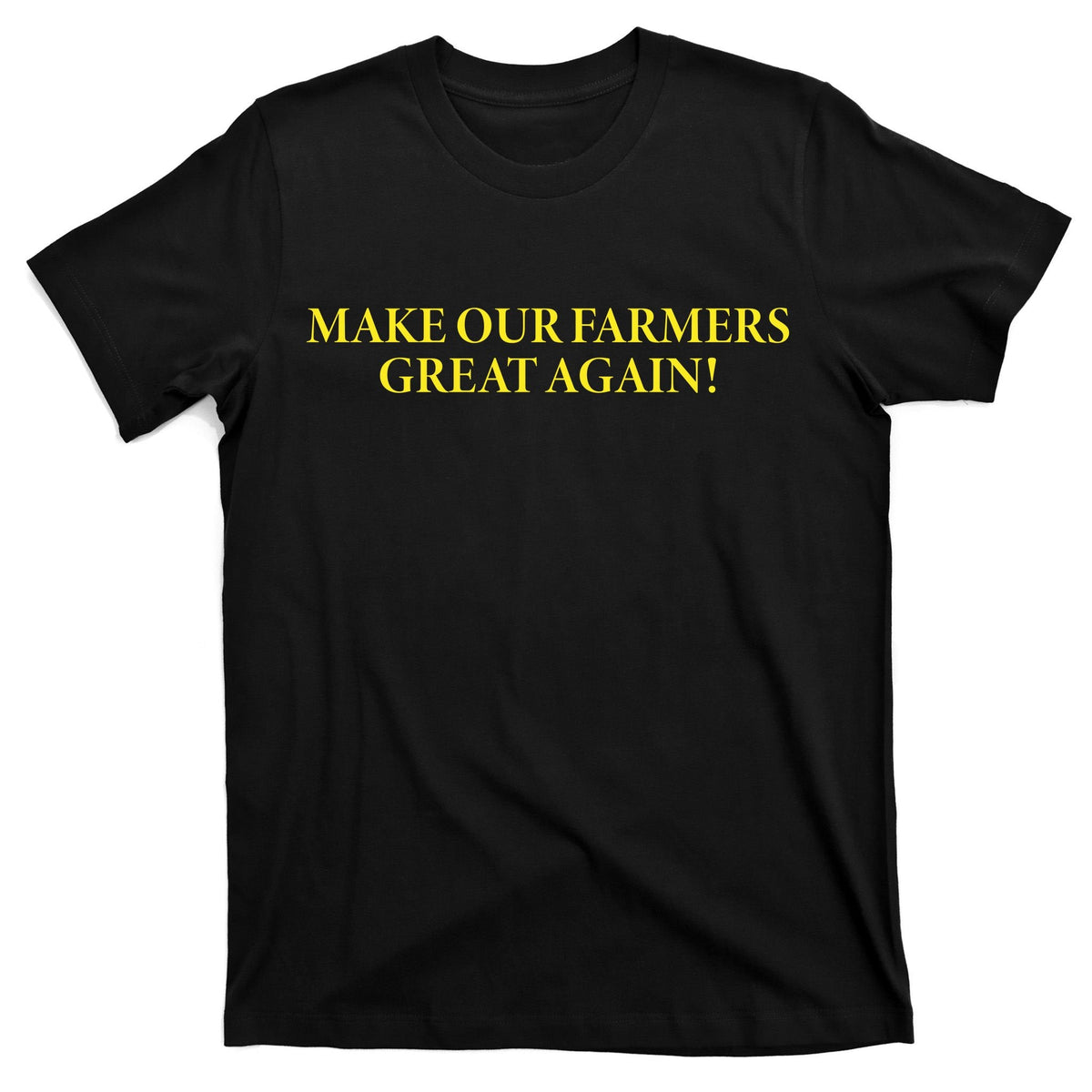Make Our Farmers Great Again T-Shirt product image 7