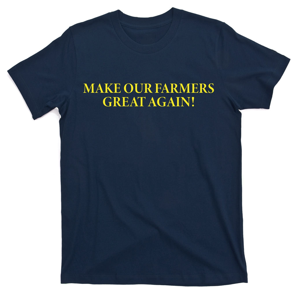 Make Our Farmers Great Again T-Shirt product image 1