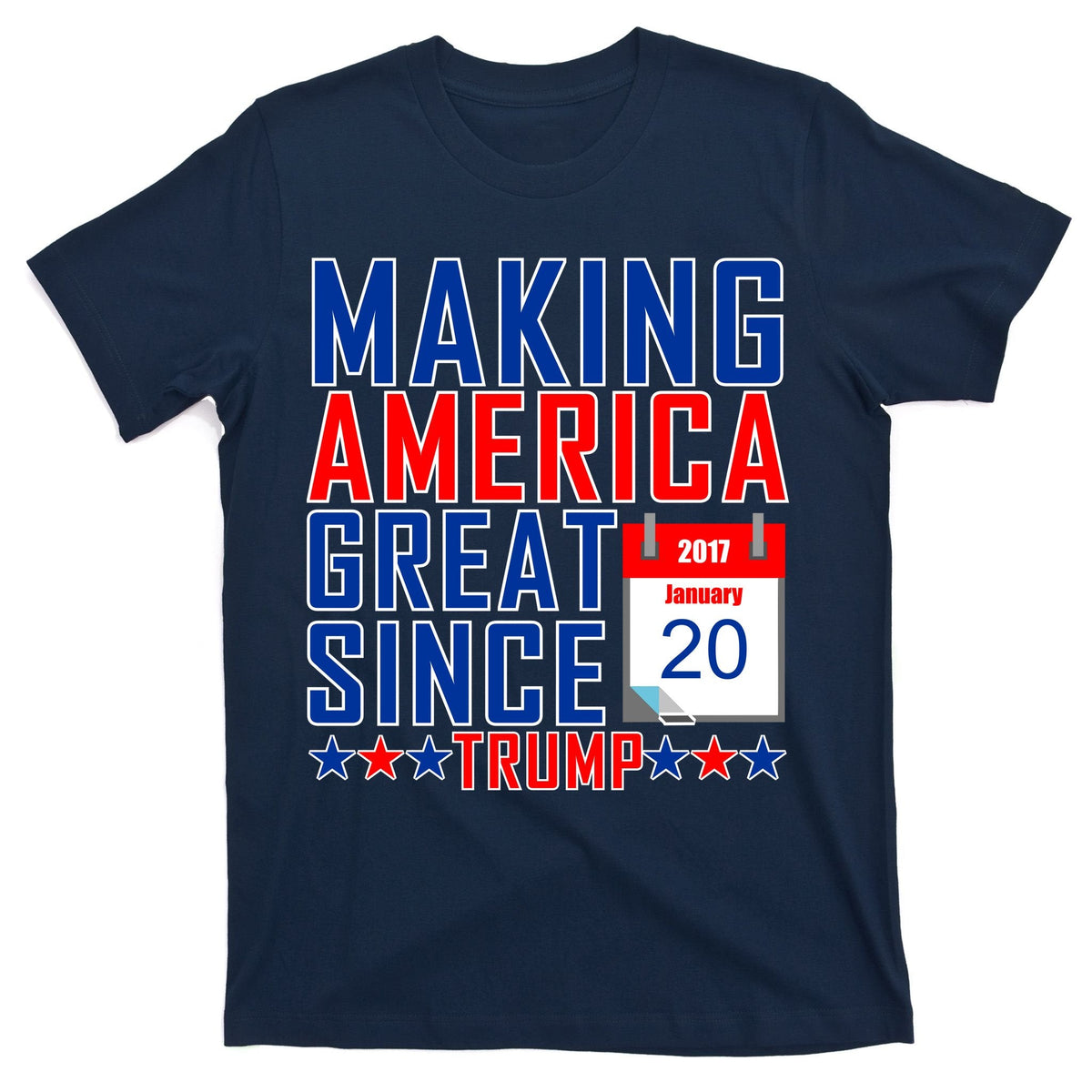 Making America Great Since 2017 Trump Inauguration Day product image 1