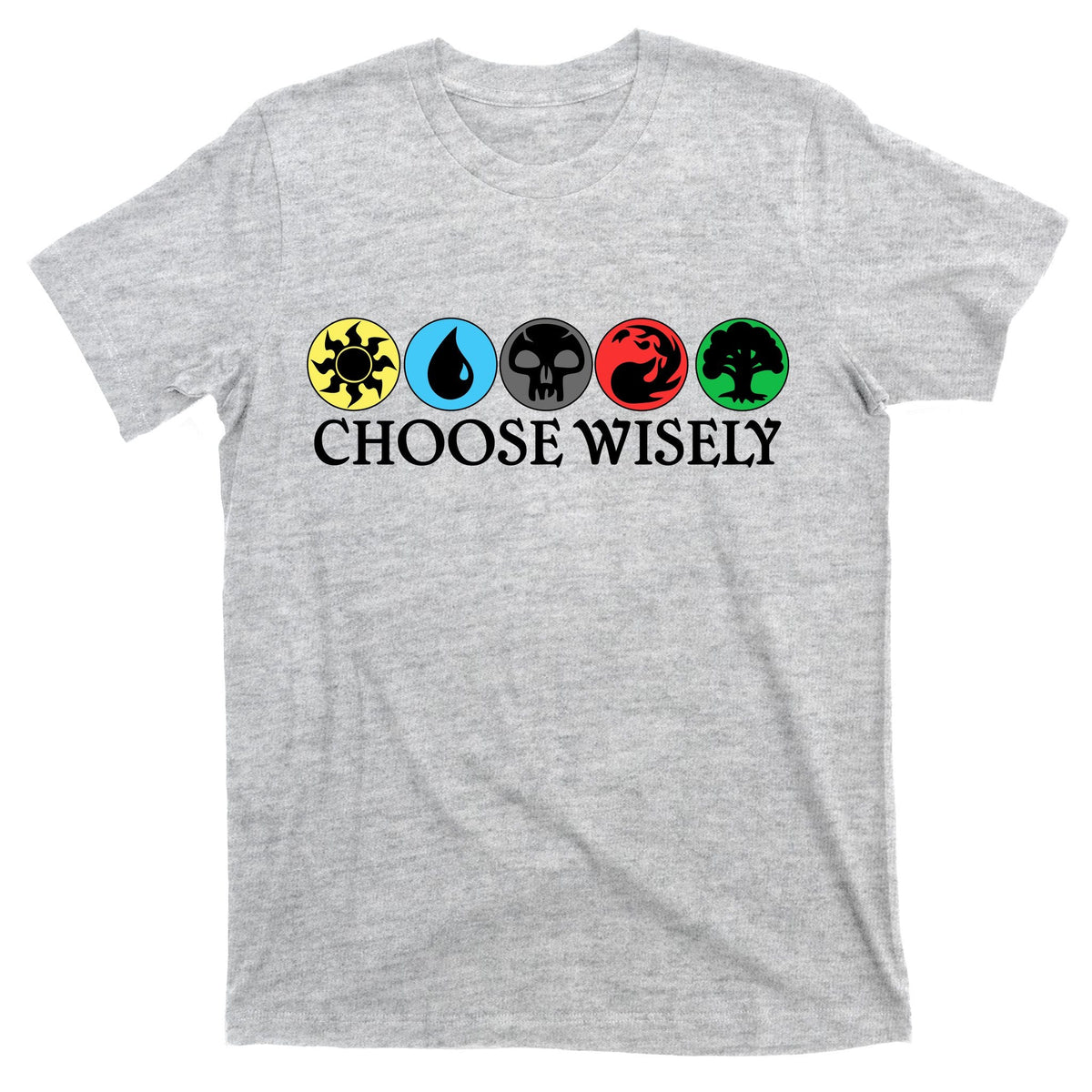 Mana Symbols Gathering Magic Choose Wisely T-Shirt product image 9