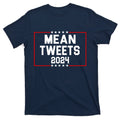 Mean Tweets 2024 T-Shirt product image 1