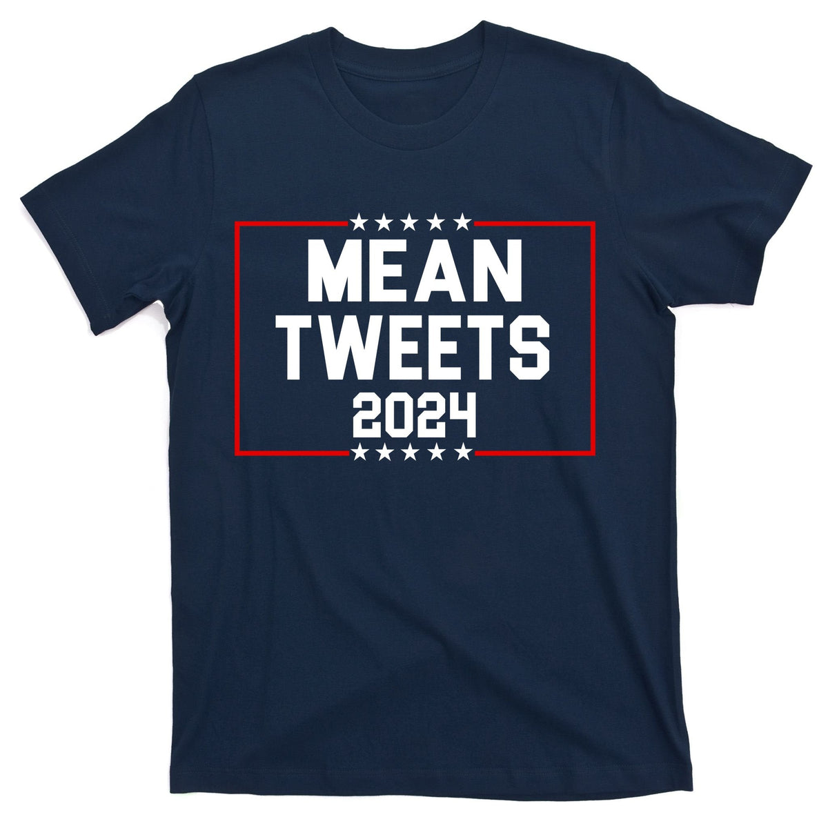 Mean Tweets 2024 T-Shirt product image 1
