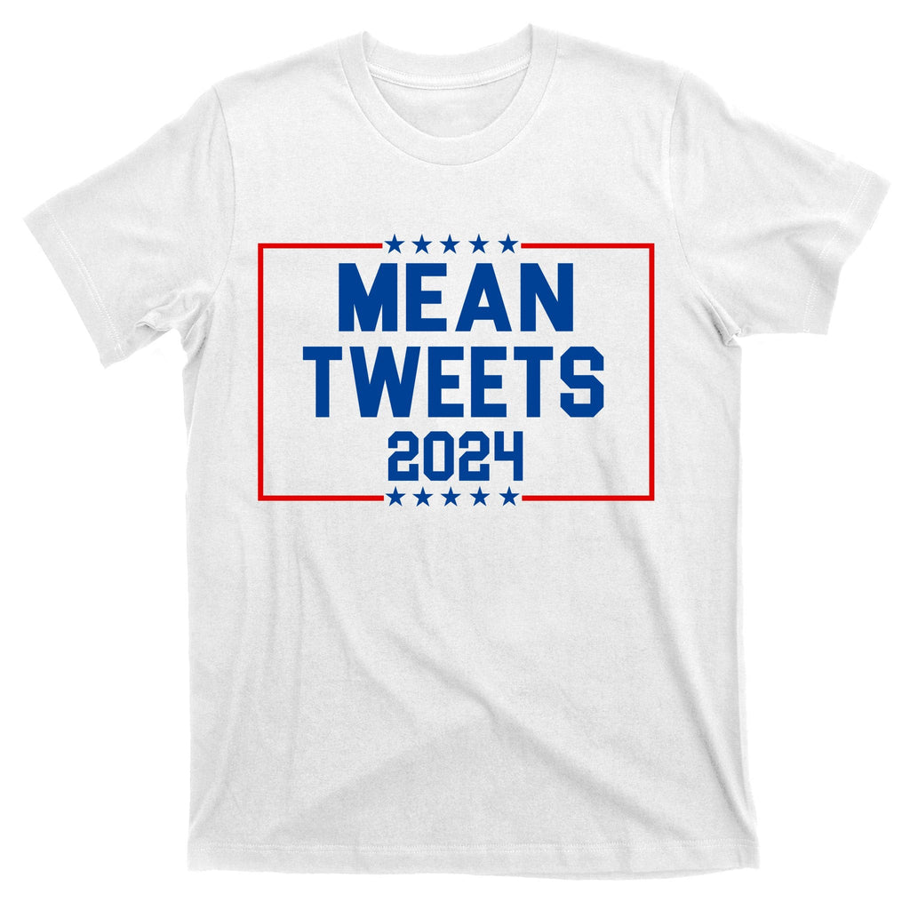 Mean Tweets 2024 T-Shirt product image 11