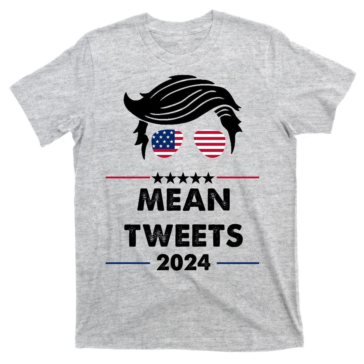 Mean Tweets 2024 Pro Trump T-Shirt product image 9