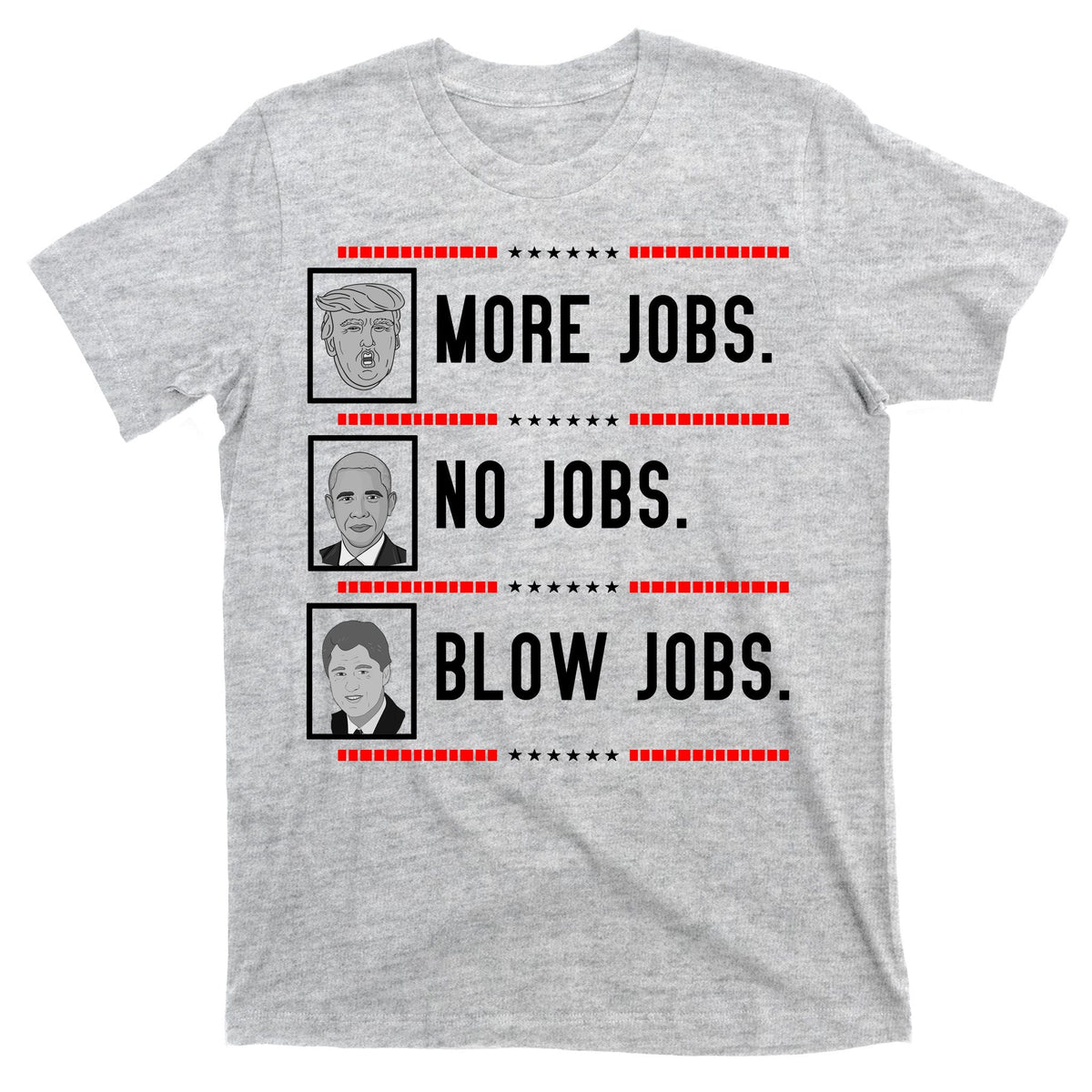 More Jobs No Blow Pro Trump T-Shirt product image 9