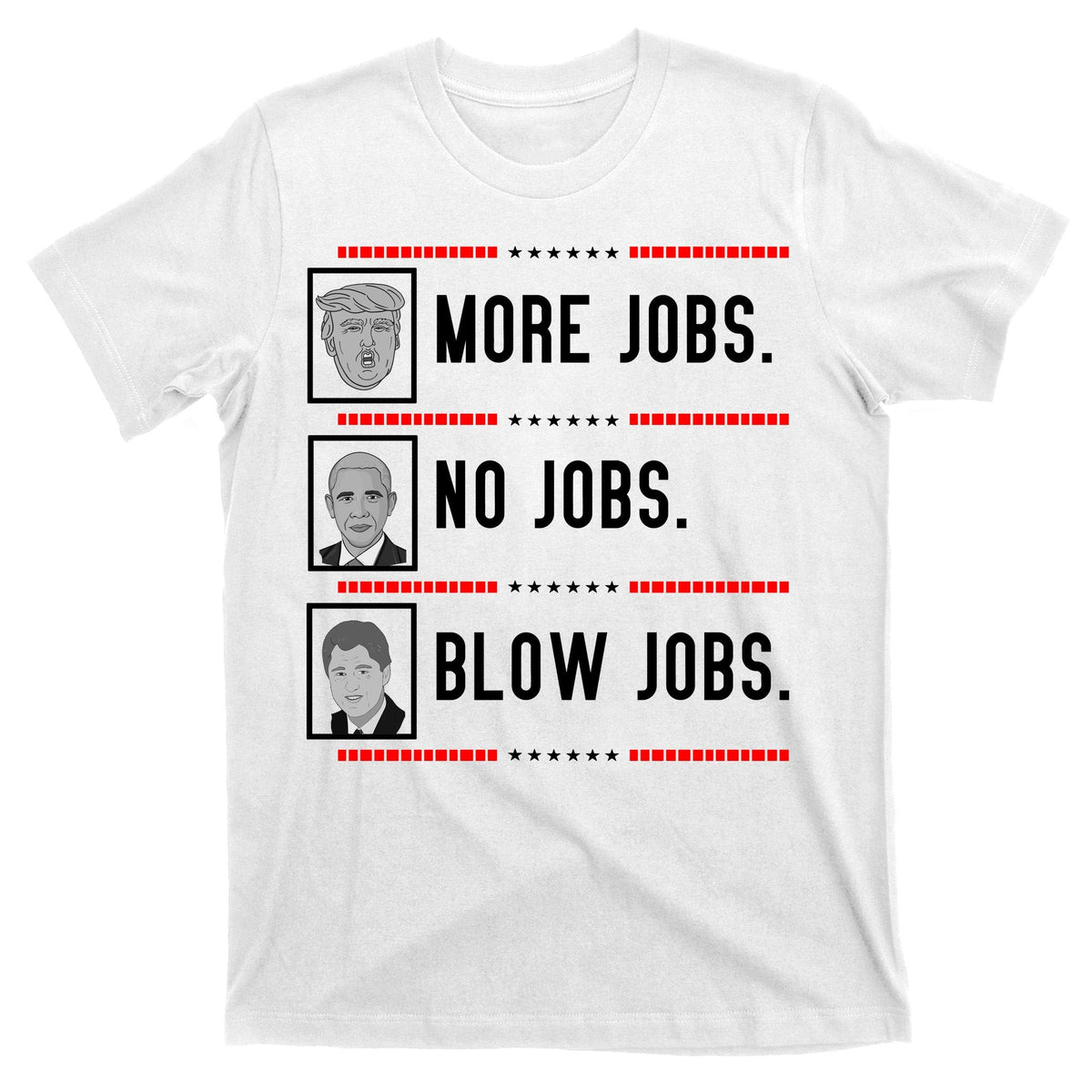 More Jobs No Blow Pro Trump T-Shirt product image 11