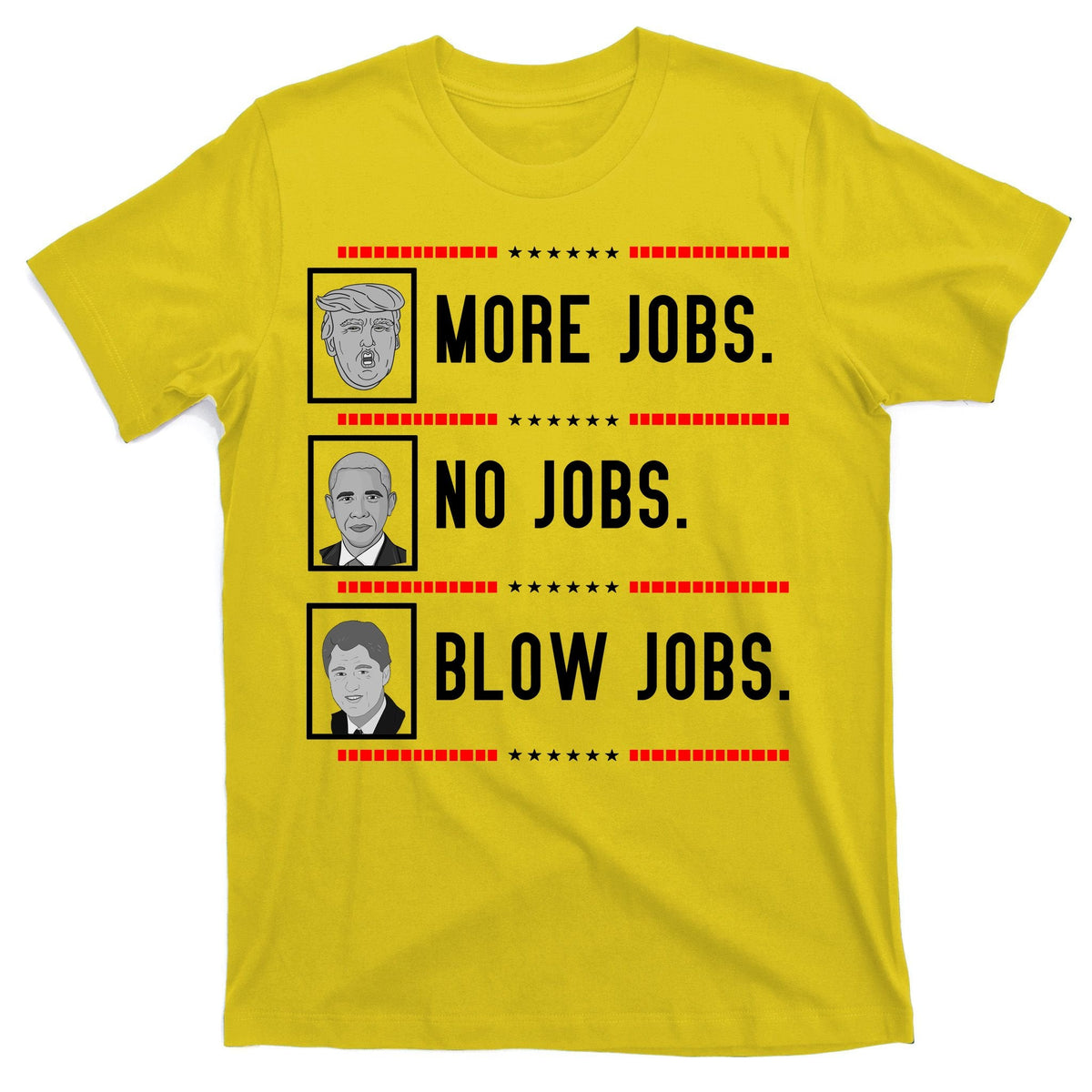 More Jobs No Blow Pro Trump T-Shirt product image 3