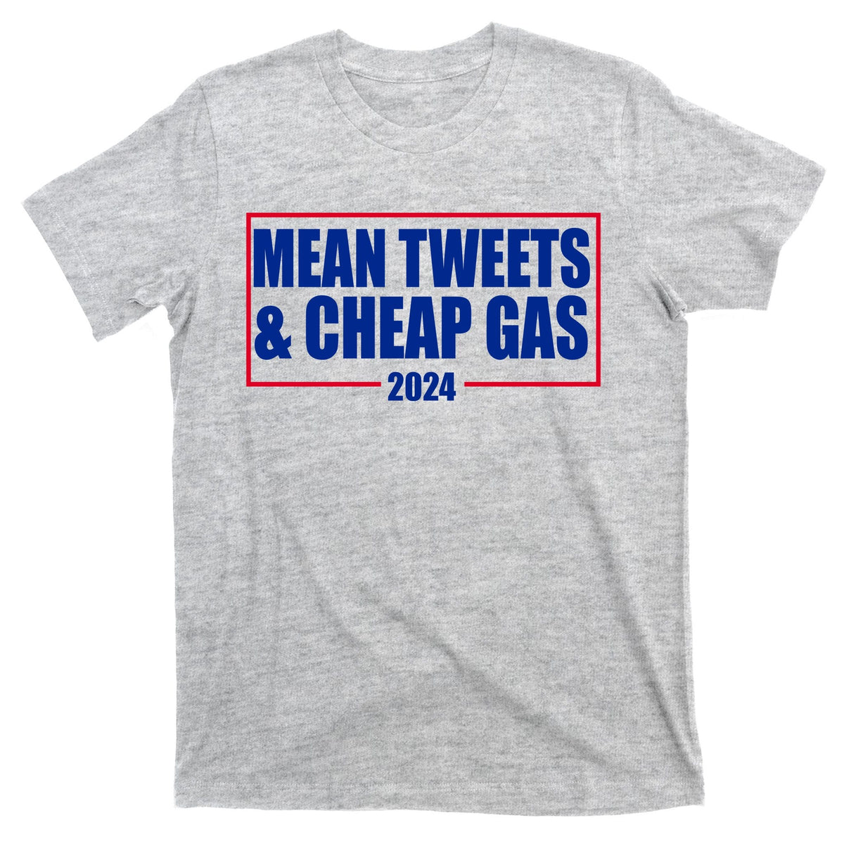 Mean Tweets And Cheap Gas 2024 Pro Trump T-Shirt product image 9