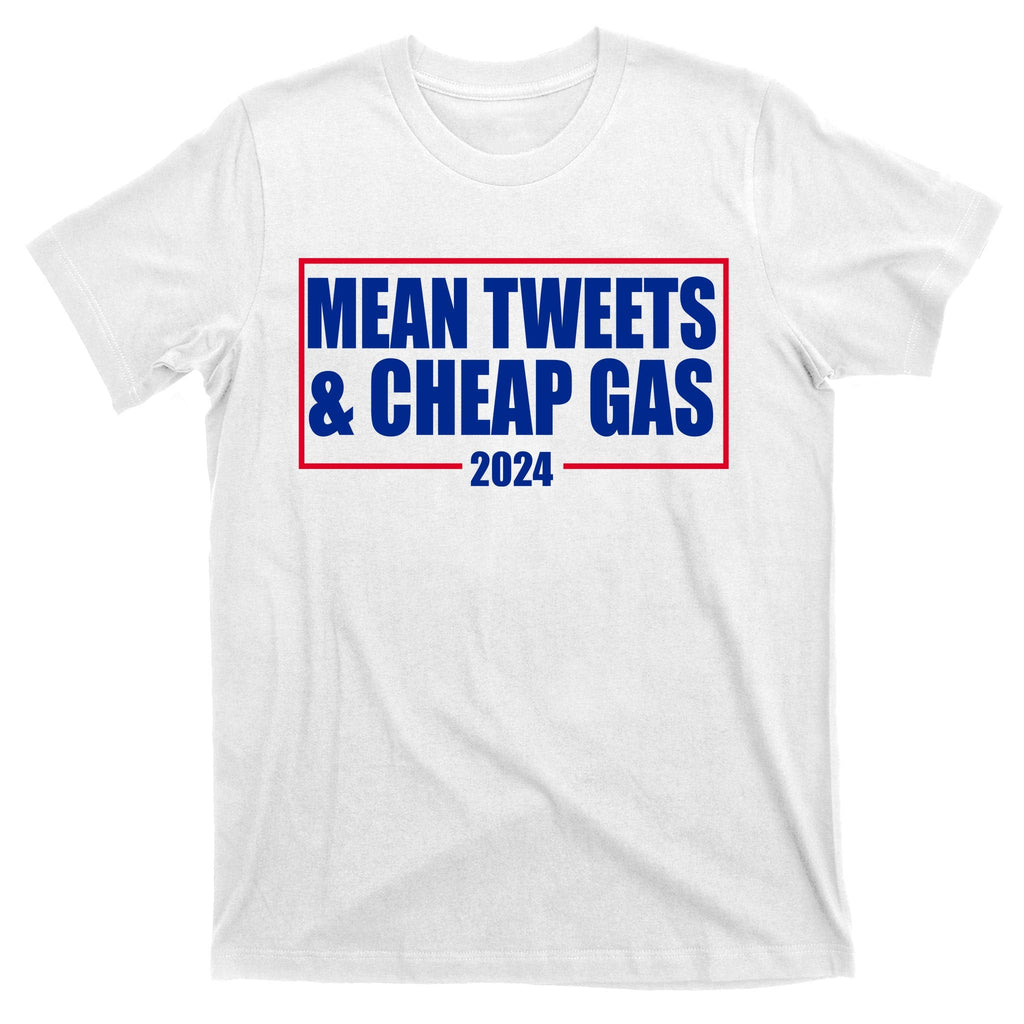 Mean Tweets And Cheap Gas 2024 Pro Trump T-Shirt product image 11