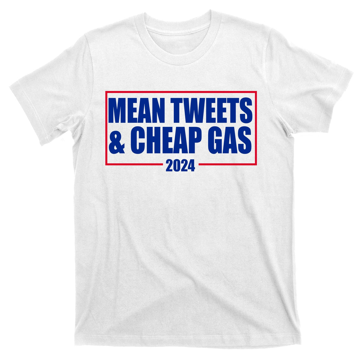 Mean Tweets And Cheap Gas 2024 Pro Trump T-Shirt product image 11