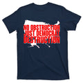 No Obstruction Just Democrat Destruction T-Shirt product image 1
