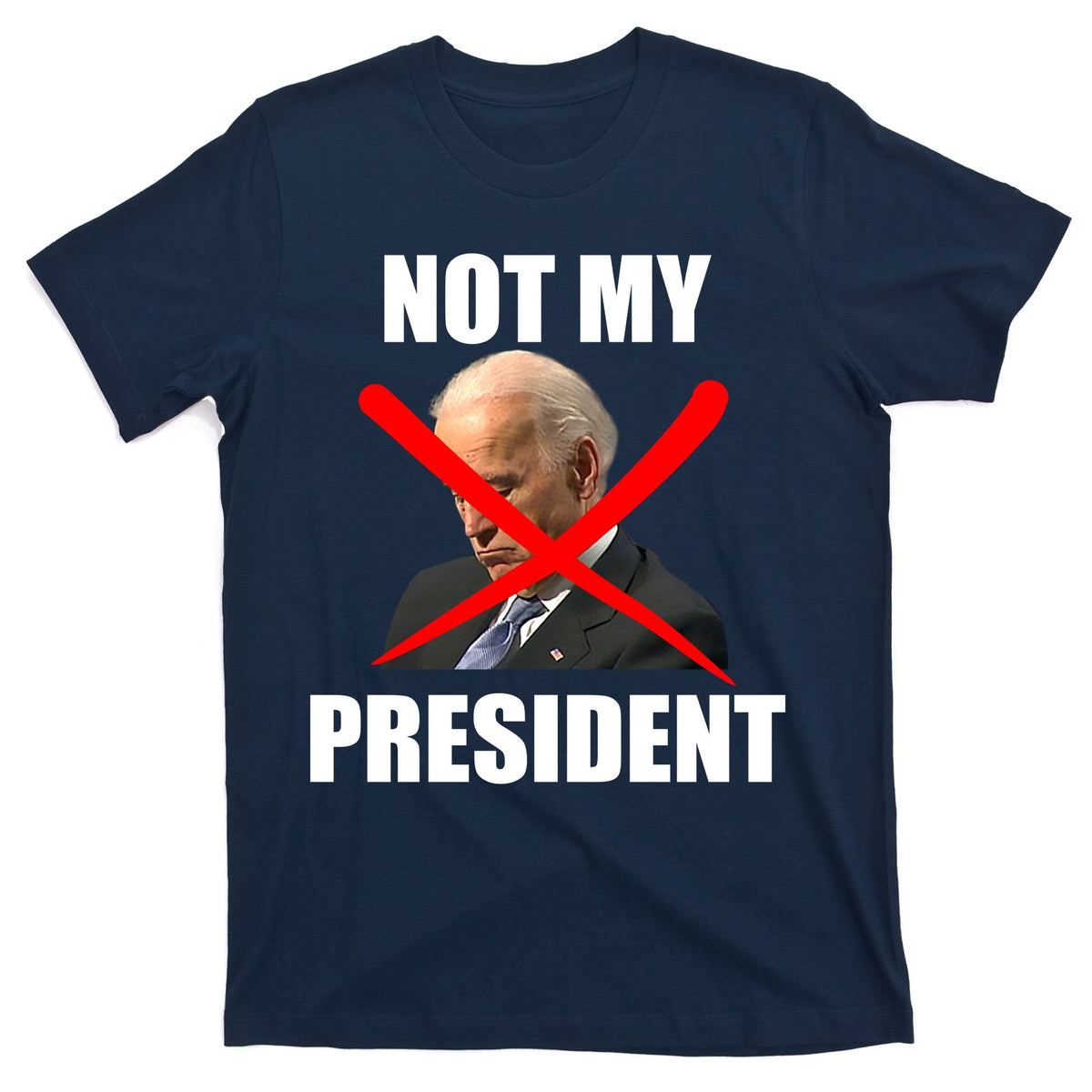 Not My President Trump Anti Biden T-Shirt product image 1