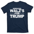 Nebraska Walzs For Trump Political T-Shirt product image 1