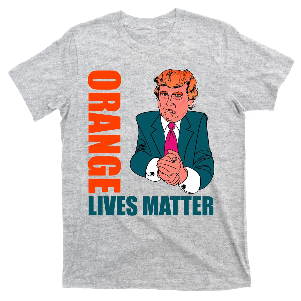 Orange Lives Matter Funny Trump T-Shirt product image 9
