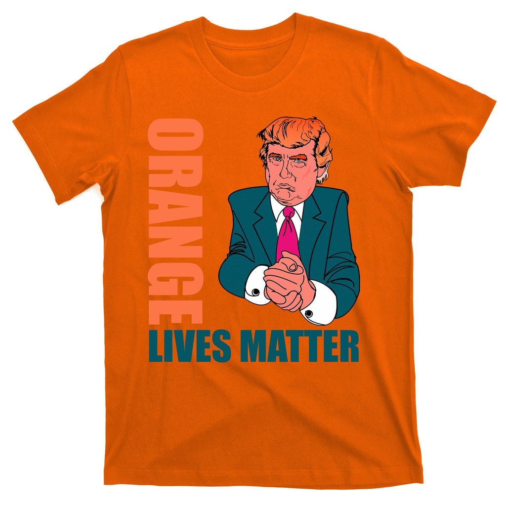 Orange Lives Matter Funny Trump T-Shirt product image 5
