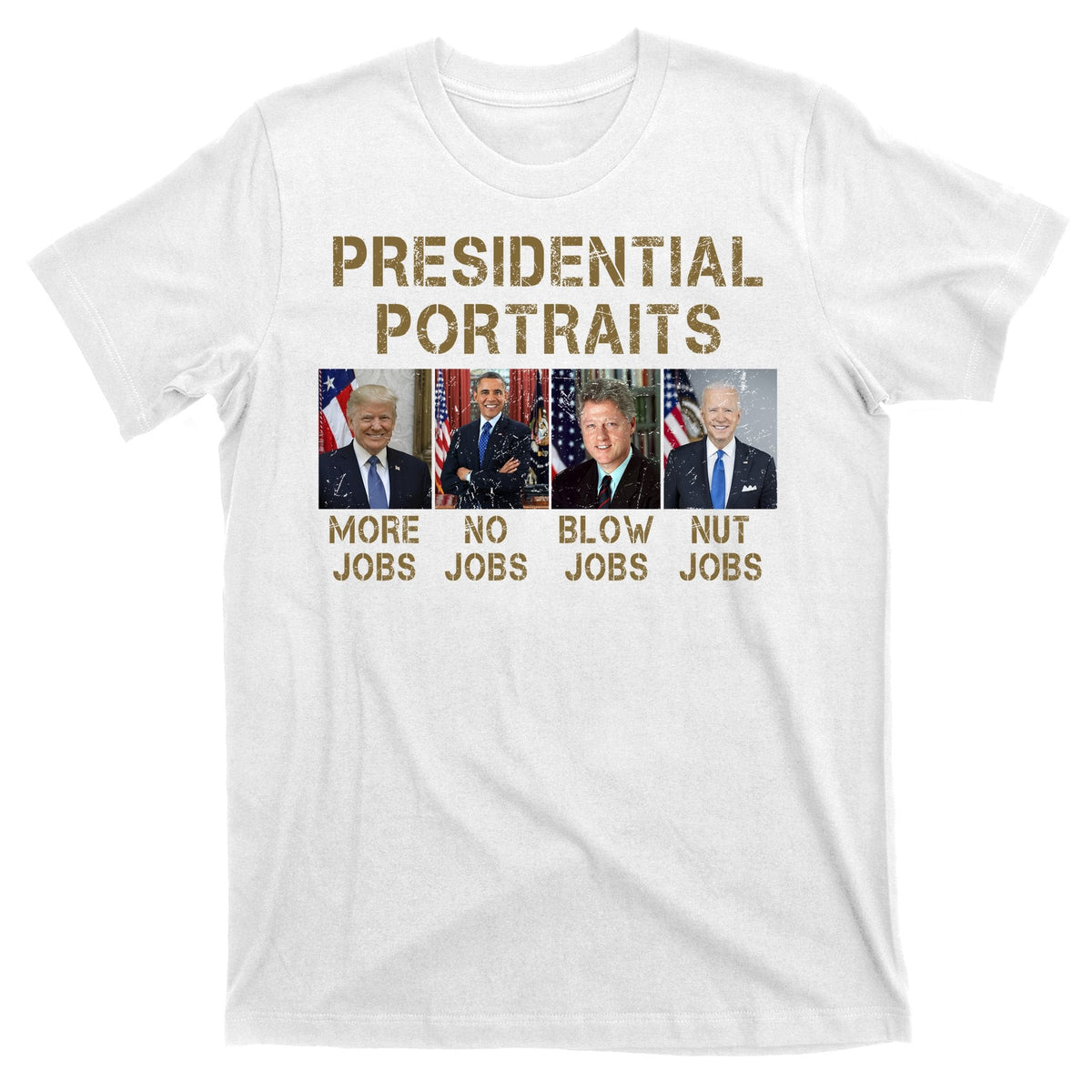 Presidential Portraits Trump More Jobs Funny Political product image 11