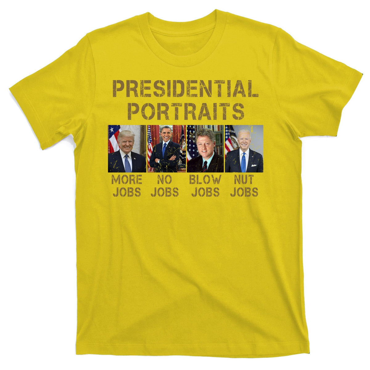 Presidential Portraits Trump More Jobs Funny Political product image 3