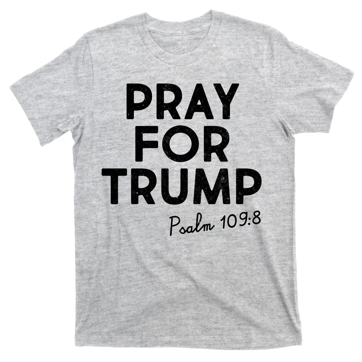 Pray For Trump Psalm 109:8 T-Shirt product image 9