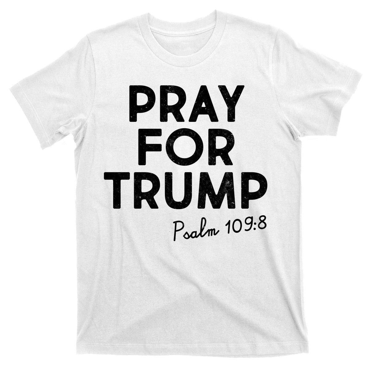 Pray For Trump Psalm 109:8 T-Shirt product image 11