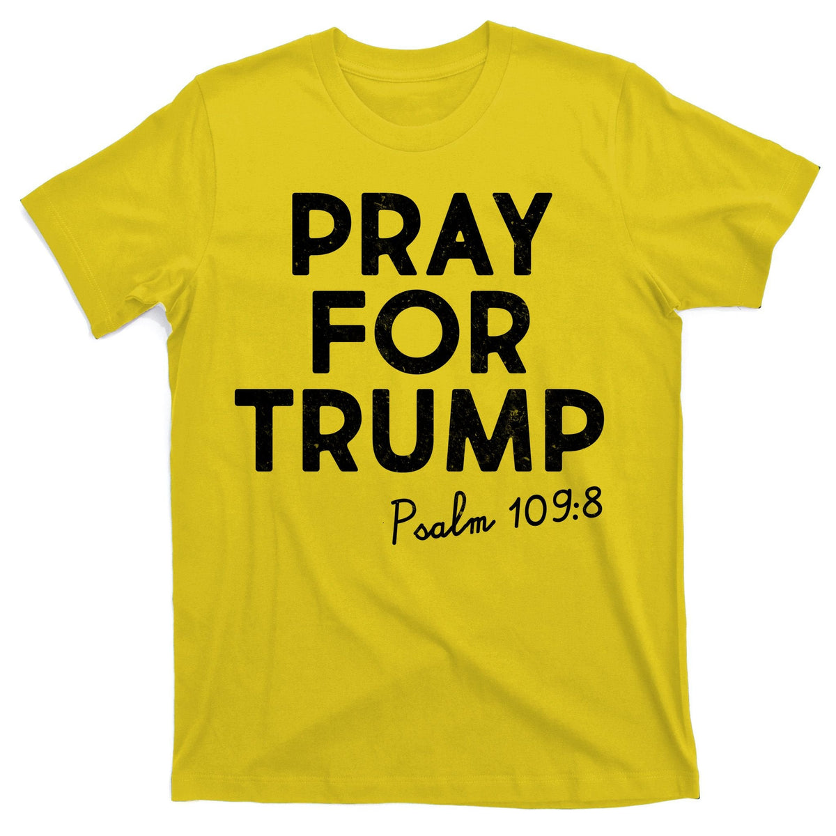 Pray For Trump Psalm 109:8 T-Shirt product image 3