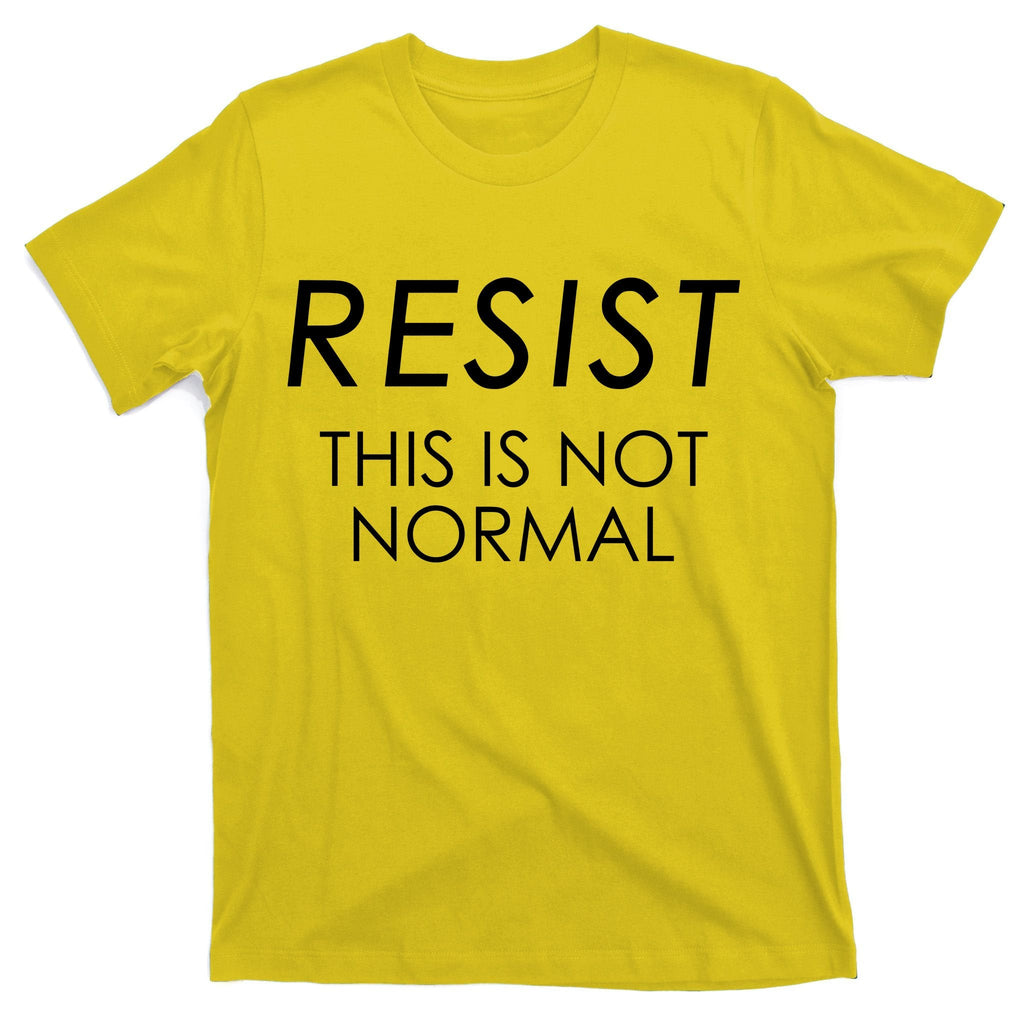Resist This is Not Normal Anti Trump T-Shirt product image 3