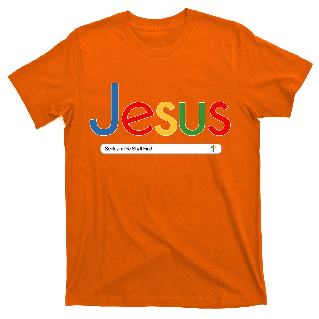 Search Jesus Seek And Ye Shall Find T-Shirt product image 5