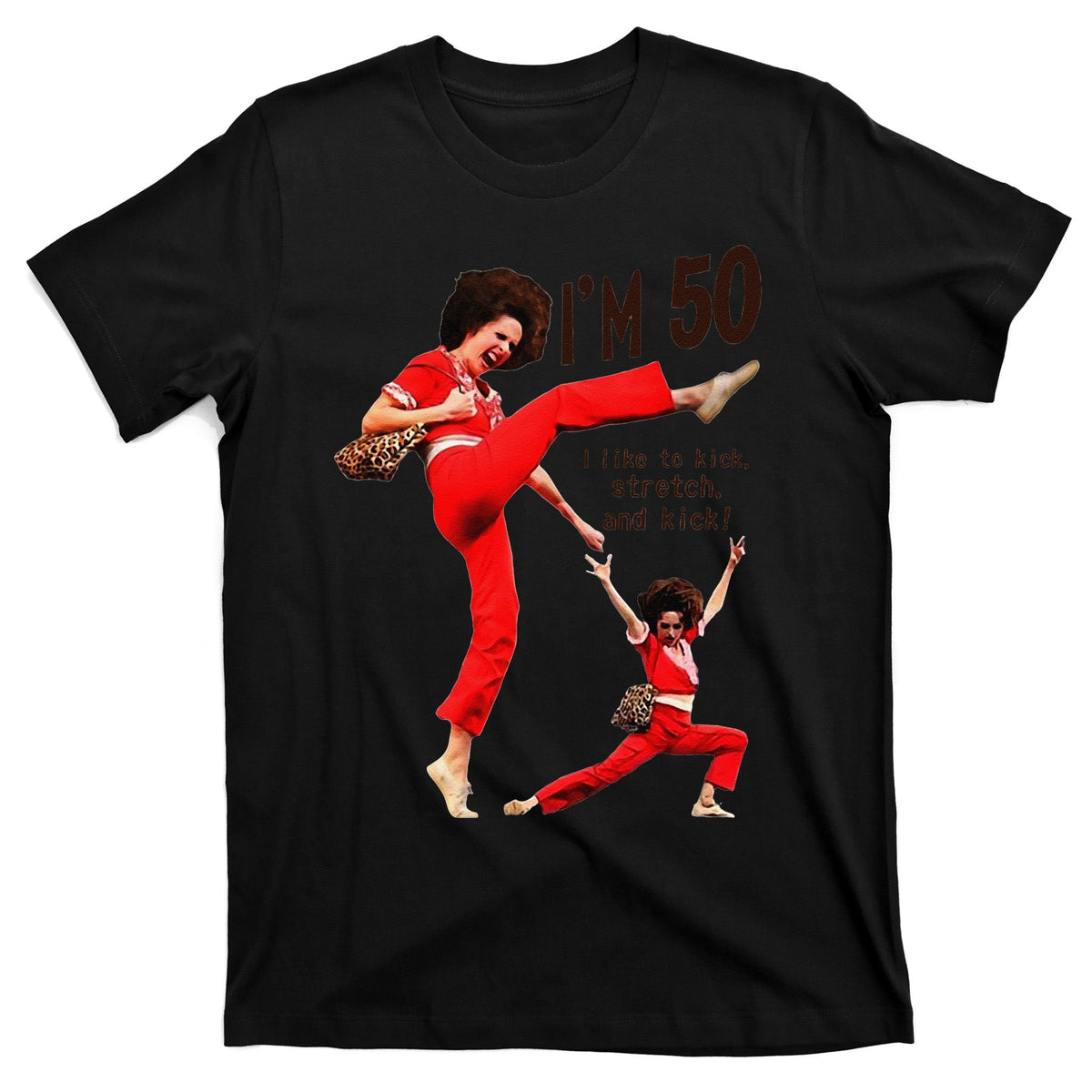Sally OMalley IM 50 I Like To Kick Streth And T-Shirt product image 7