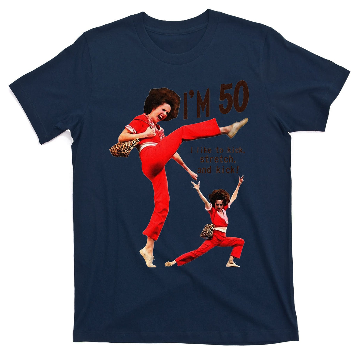 Sally OMalley IM 50 I Like To Kick Streth And T-Shirt product image 1