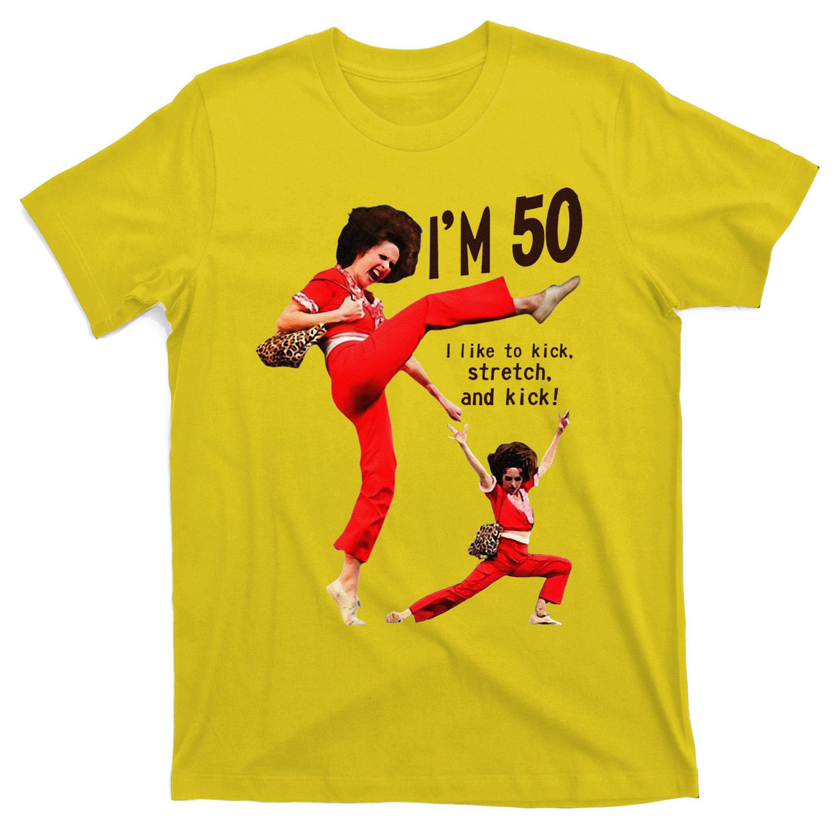 Sally OMalley IM 50 I Like To Kick Streth And T-Shirt product image 3