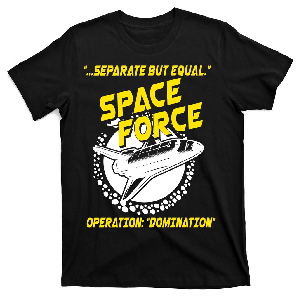 Space Force Operation Domination T-Shirt product image 7