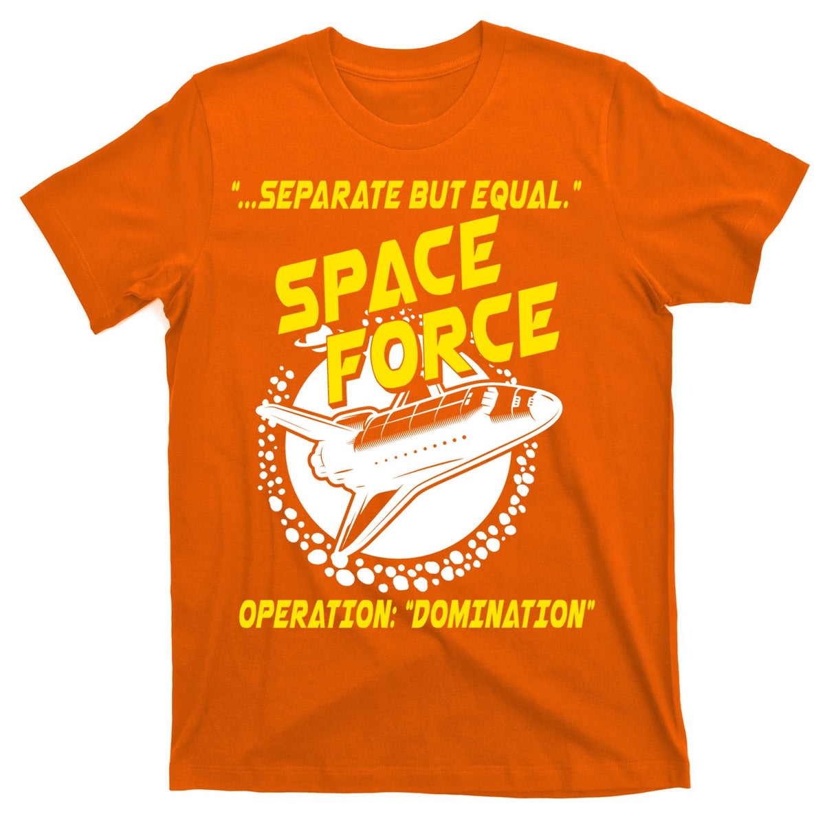Space Force Operation Domination T-Shirt product image 5