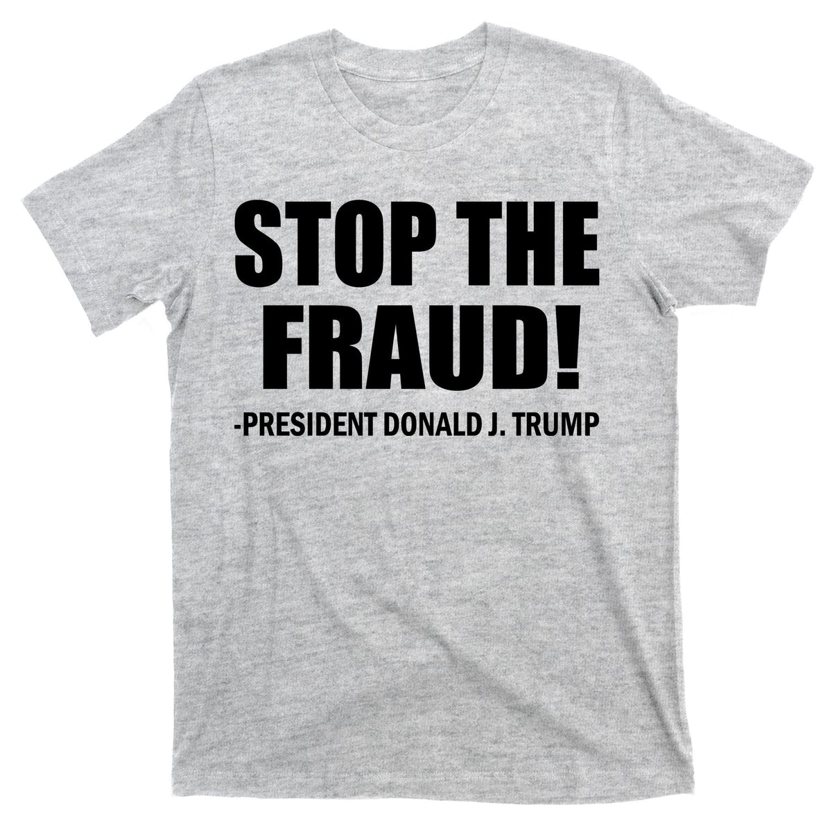 Stop The Fraud Donald J Trump T-Shirt product image 9